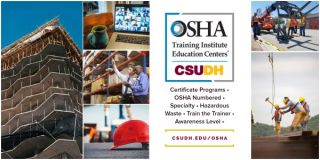 occupational risk prevention courses los angeles CSUDH OSHA Training Institute Education Center